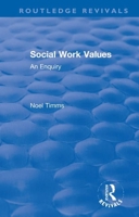 Social Work Values: An Enquiry 1138371157 Book Cover