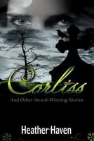 Corliss And Other Award-Winning Stories 0999458418 Book Cover