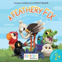 A Feathery Fix: The other side of the ugly duckling 2387040082 Book Cover
