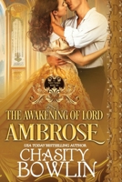 The Awakening of Lord Ambrose 1793364664 Book Cover