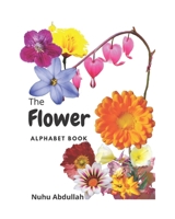 Flower Alphabet Book: Flowers name with alphabet B08HGZK6YZ Book Cover