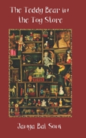 The Teddy Bear in the Toy Store B0BX98L4JJ Book Cover