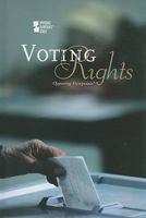 Voting Rights (Opposing Viewpoints) 0737740159 Book Cover