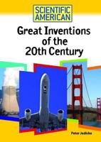 Great Inventions of the 20th Century 0791090485 Book Cover
