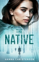 The Native: A new hope may be the start of everything 9199087847 Book Cover