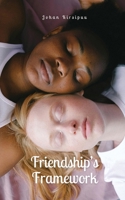 Friendship's Framework 991686747X Book Cover