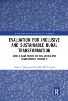 Evaluation for Inclusive and Sustainable Rural Transformation: World Bank Series on Evaluation and Development, Volume 9 0367666073 Book Cover