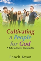 Cultivating a People for God 1973654571 Book Cover