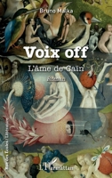 Voix off: L'âme de Caïn (Rue Des Écoles) (French Edition) 2343179727 Book Cover
