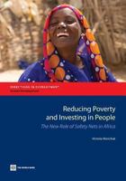 Reducing Poverty and Investing in People: The New Role of Safety Nets in Africa 1464800944 Book Cover