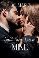 Until Then You're MINE B0FRB6GM49 Book Cover