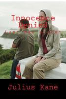 Innocence Denied: Lust has a cost 1495431738 Book Cover