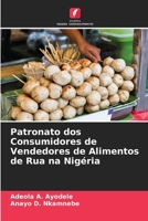 Patronato dos Consumidores de Vendedores de Alimentos de Rua na Nigéria (Portuguese Edition) 6204701134 Book Cover