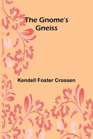 The Gnome's Gneiss 9369876332 Book Cover