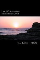 Law Of Attraction - Manfestation 2014 1496037812 Book Cover