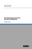 Der Schulungsanspruch der Betriebsrat-Mitglieder 3656062382 Book Cover