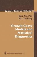 Growth Curve Models and Statistical Diagnostics 0387950532 Book Cover