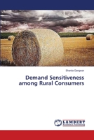Demand Sensitiveness among Rural Consumers 3659394262 Book Cover