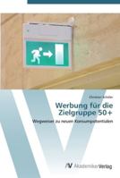 Werbung Fur Die Zielgruppe 50+ 383864929X Book Cover