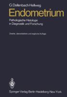 Endometrium: Pathologische Histologie in Diagnostik Und Forschung 3642966462 Book Cover