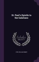 St. Paul's Epistle to the Galatians 1177709872 Book Cover