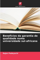 Benefícios da garantia de qualidade numa universidade sul-africana (Portuguese Edition) 6207918460 Book Cover