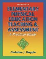 Elementary Physical Education Teaching & Assessment: A Practical Guide 0736044051 Book Cover