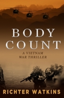 Body Count: A Vietnam War Thriller 1098918398 Book Cover