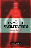 The Complete Facilitator's Handbook 0749427981 Book Cover