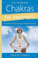 Chakras For Beginners: Honor Your Energy (For Beginners) 1567185371 Book Cover