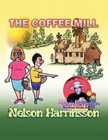 The Coffee Mill 1441553711 Book Cover