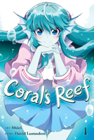 Coral's Reef Vol. 1 1645059790 Book Cover