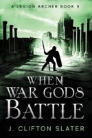 When War Gods Battle B0D93DP8WP Book Cover