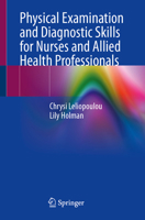 Physical Examination and Diagnostic Skills for Nurses and Allied Health Professionals 303226538X Book Cover