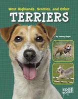 West Highlands, Scotties, and Other Terriers 1515703045 Book Cover