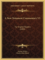 A New Testament Commentary V2: For English Readers 1165130831 Book Cover