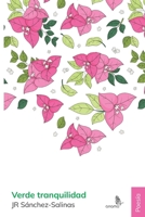 Verde tranquilidad B0C7J4W4CV Book Cover