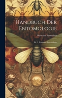 Handbuch Der Entomologie: Bd. 2, Besondere Entomologie 1377143929 Book Cover