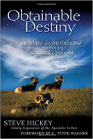 Obtainable Destiny: Molding and Mobilizing Today's Emerging Apostolic People 1591855667 Book Cover