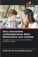 Una concezione contemporanea della dimensione non verbale (Italian Edition) 6206962784 Book Cover