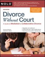 Divorce Without Court: A Guide to Mediation & Collaborative Divorce 141331032X Book Cover