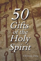 50 Gifts of the Holy Spirit B0G63PGTVY Book Cover