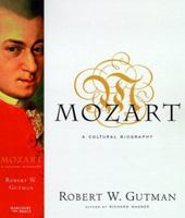 Mozart: A Cultural Biography 015100482X Book Cover