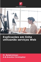 Explicações em linha utilizando serviços Web (Portuguese Edition) 6207865383 Book Cover