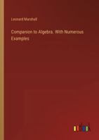 Companion to Algebra. With Numerous Examples 3385330092 Book Cover