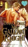 My Gallant Knight 0821763520 Book Cover