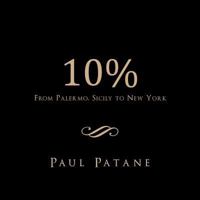 10%: From Palermo, Sicily to New York 1462857582 Book Cover