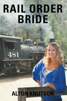 RAIL ORDER BRIDE 1489741054 Book Cover