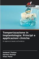Temporizzazione in Implantologia: Principi e applicazioni cliniche (Italian Edition) 6630028589 Book Cover