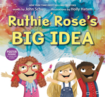 Ruthie Rose's Big Idea: A Poetry Story 1536226491 Book Cover